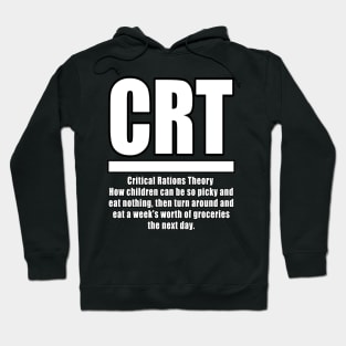 CRT - Critical Rations Theory Hoodie